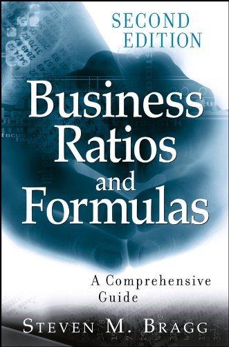 business ratios and formulas a comprehensive guide 2nd edition steven m. bragg 1118044797, 9781118044797