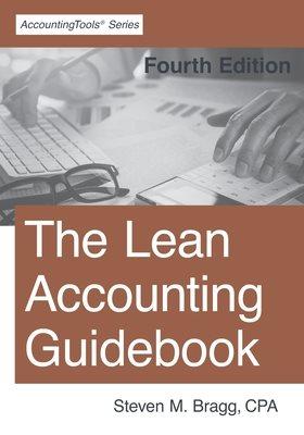 the lean accounting guidebook 4th edition steven m. bragg 1642210374, 9781642210378