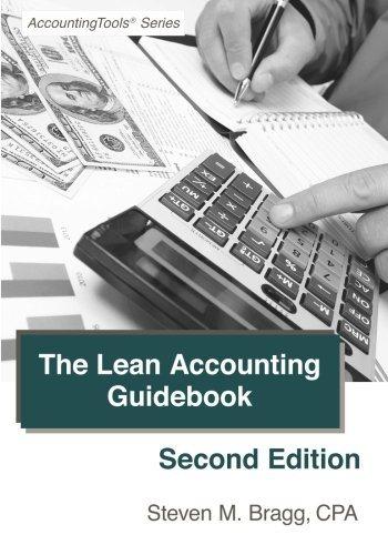 the lean accounting guidebook 2nd edition steven m. bragg 193891029x, 9781938910296