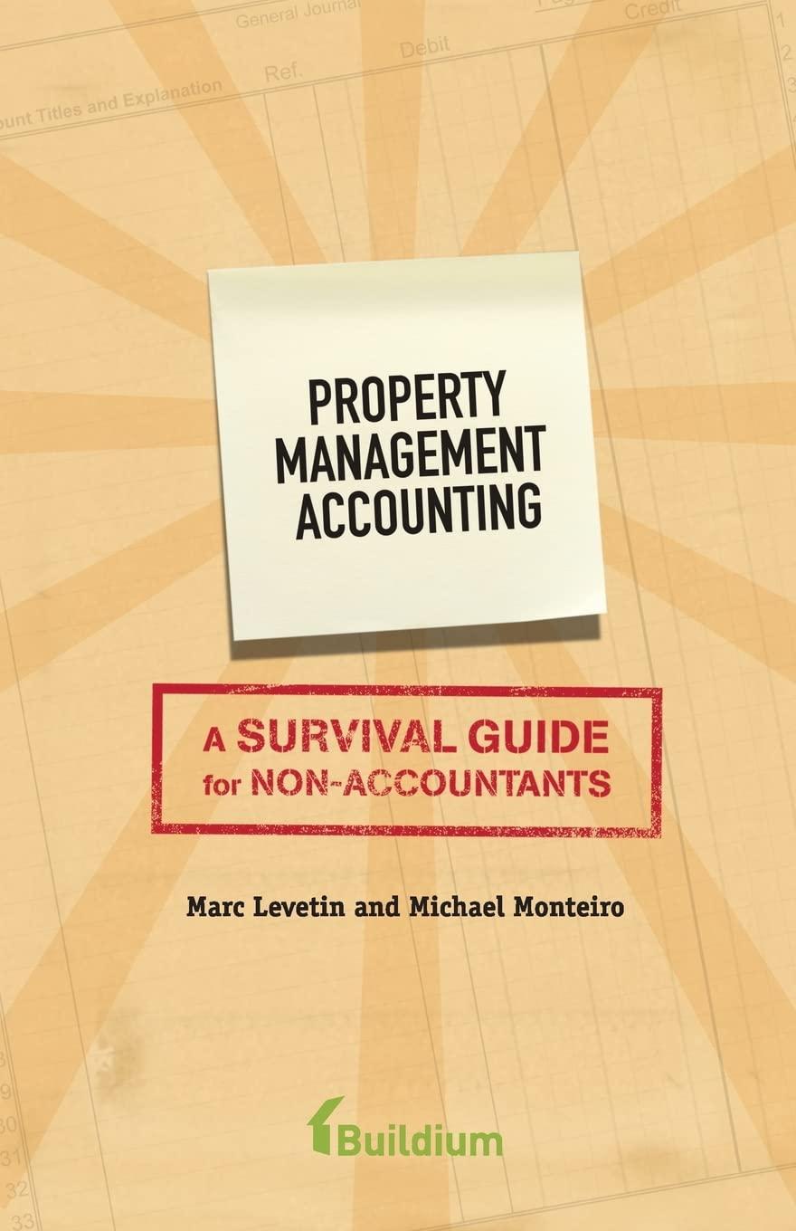 property management accounting a survival guide for non accountants 1st edition marc levetin, michael