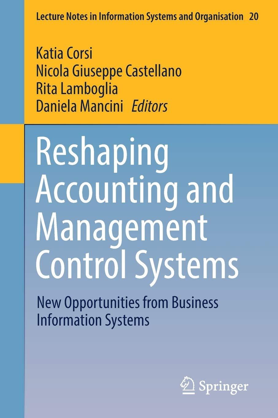 reshaping accounting and management control systems 1st edition katia corsi, nicola giuseppe castellano, rita