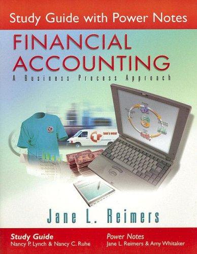 study guide with power notes for financial accounting 1st edition nancy p lynch, nancy c ruhe, jane l