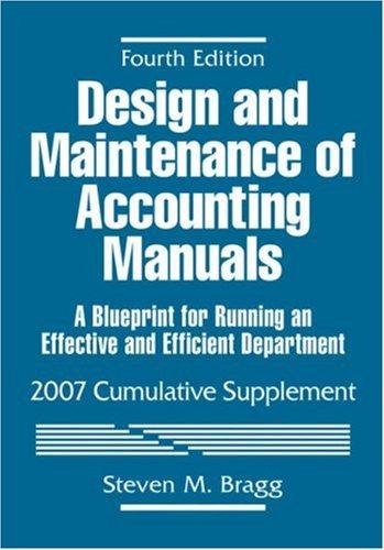design and maintenance of accounting manuals 4th edition steven m. bragg, harry l. brown 0471795690,
