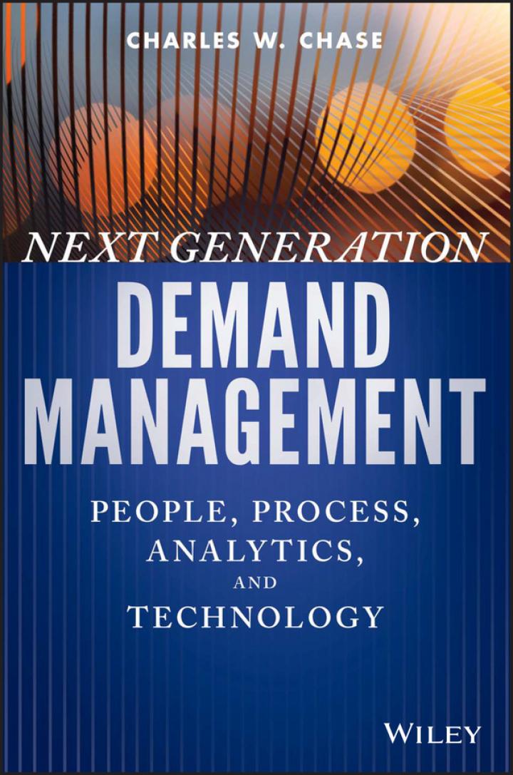 next generation demand management 1st edition charles w. chase 1119186633, 9781119186632