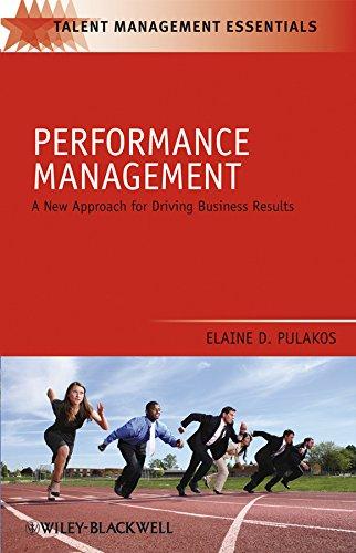 performance management a new approach for driving business results 1st edition elaine d. pulakos 1405177616,