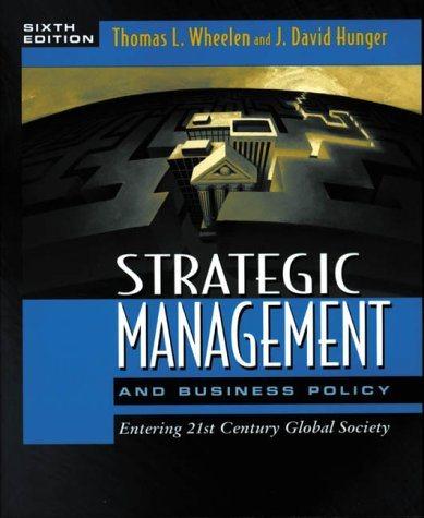 strategic management and business policy 6th edition thomas l. wheelen, j. david hunger 0201773236,