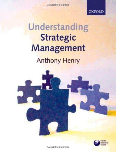 understanding strategic management 1st edition anthony henry 0199288305, 9780199288304