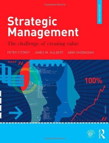strategic management 2nd edition peter t. fitzroy, james m. hulbert, abby. fitzroy ghobadian 0415567645,