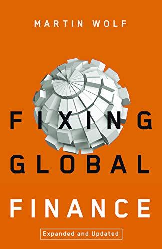 fixing global finance 1st edition martin wolf 0801895731, 978-0801895739