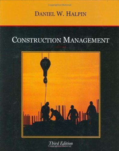 construction management 3rd edition daniel w. halpin 0471661732, 9780471661733