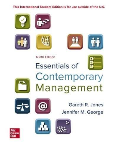 essentials of contemporary management 9th international edition gareth r. jones, jennifer m. george