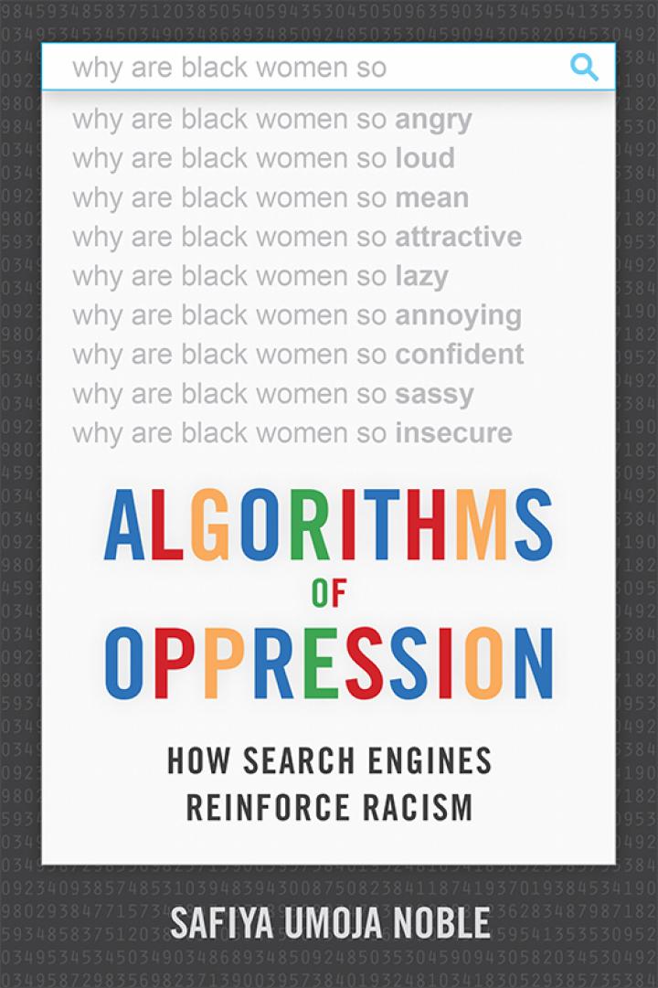 algorithms of oppression 1st edition safiya umoja noble 1479837245, 9781479837243