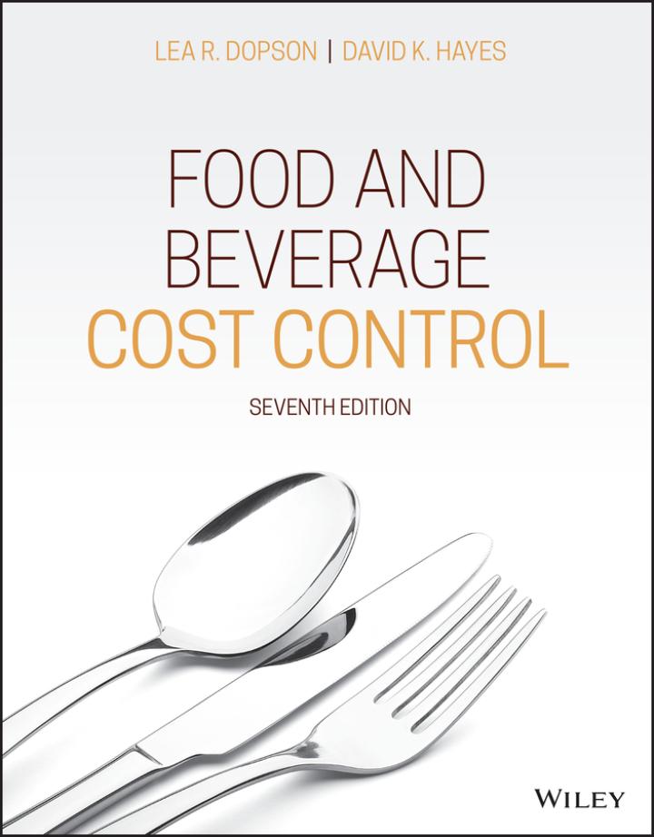 food and beverage cost control 7th edition lea r. dopson, david k. hayes 1119524997, 9781119524991