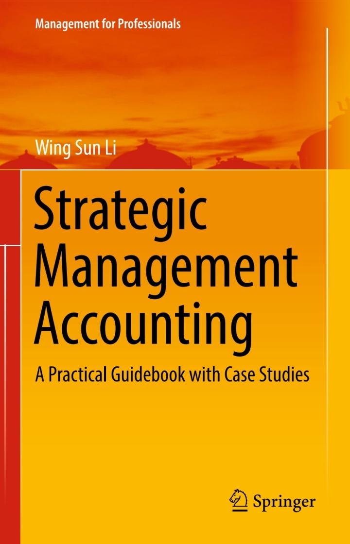 strategic management accounting 1st edition wing sun li 9811057281, 9789811057281