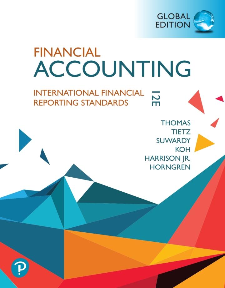 financial accounting 12th global edition walter t. harrison, themin suwardy, wendy tietz, charles horngren,