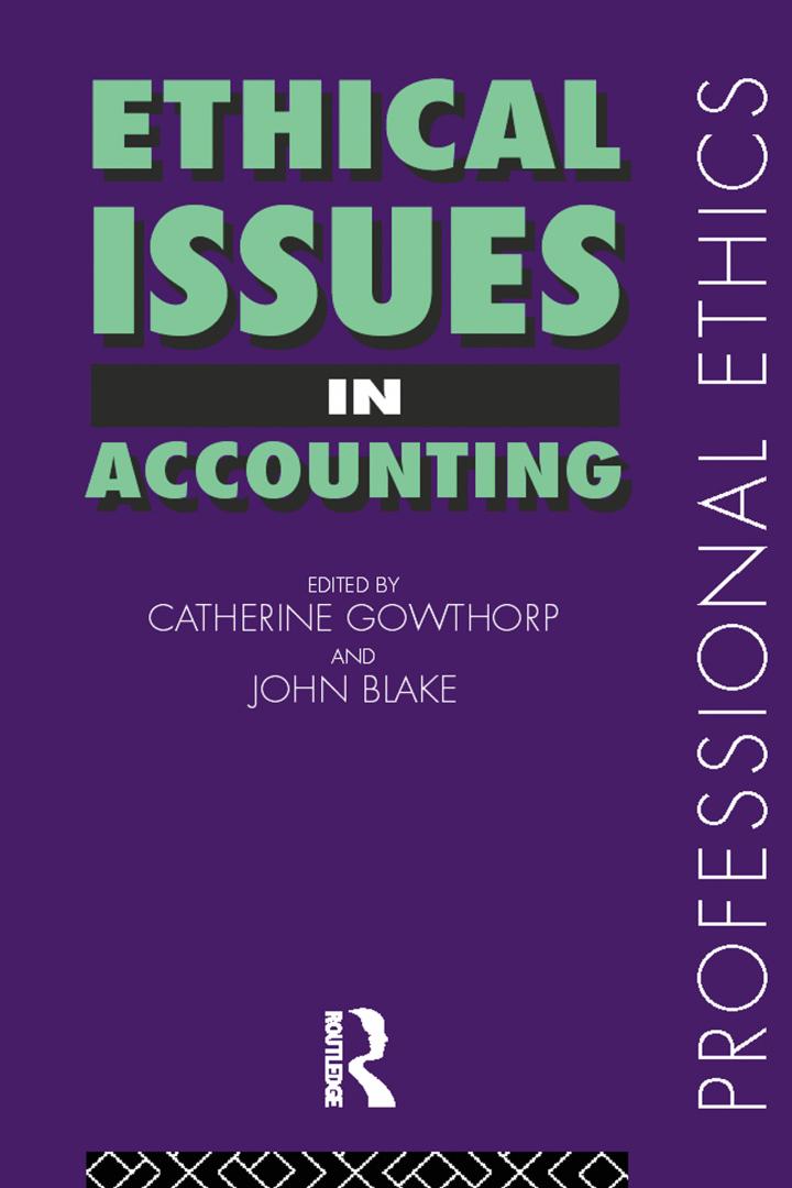 ethical issues in accounting 1st edition john blake, catherine gowthorpe 0415171733, 9780415171731