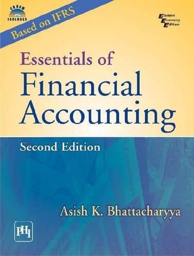 essentials of financial accounting 2nd edition asish k. bhattacharyya 812034328x, 9788120343283