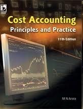 cost accounting principles and practice 11th edition m. n. arora 8125938338, 9788125938330