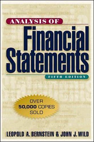 analysis of financial statements 5th edition leopold bernstein, john j. wild 0070945047, 978-0070945043
