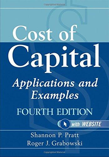 cost of capital applications and examples 4th edition shannon p. pratt, roger j. grabowski 0470476052,