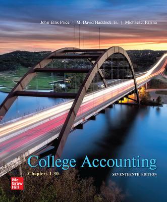 college accounting chapters 1-30 17th edition john price, m. david haddock, michael farina 1264444818,