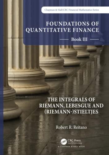 foundations of quantitative finance 1st edition robert r. reitano 103220656x, 978-1032206561