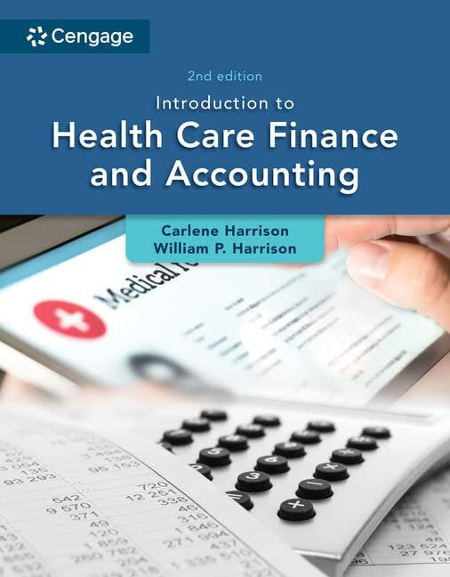introduction to health care finance and accounting 2nd edition carlene harrison, william p. harrison, carol