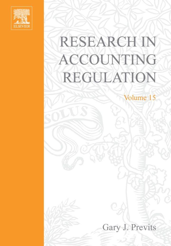 research in accounting regulation volume 15 1st edition gary j previts 0762308419, 9780762308415