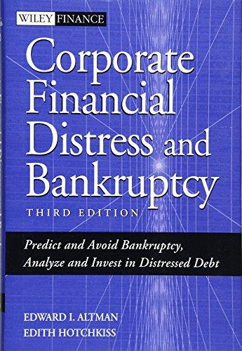 corporate financial distress and bankruptcy 3rd edition edward i. altman, edith hotchkiss 0471691895,