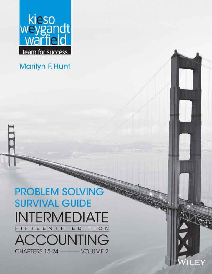 problem solving survival guide to accompany intermediate accounting volume 2 chapters 15-24 15th edition