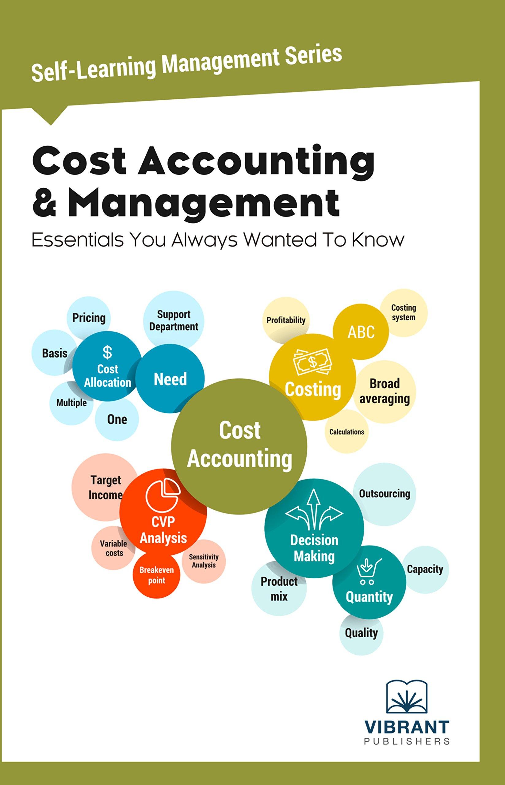 cost accounting and management essentials you always wanted to know 3rd edition vibrant publishers, kalpesh