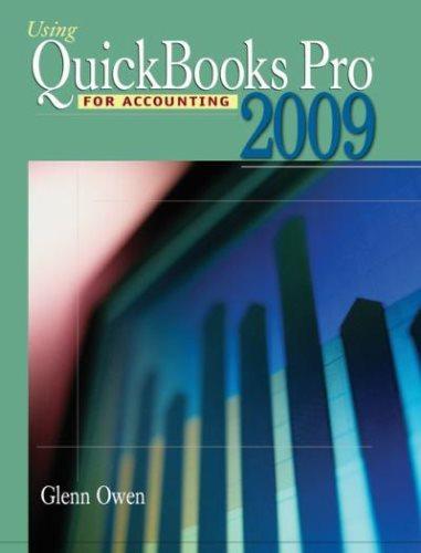 using quickbooks pro 2009 for accounting 8th edition glenn owen 0324664044, 9780324664041
