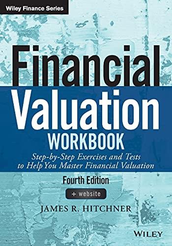financial valuation workbook 4th edition james r. hitchner 1119312345, 978-1119312345