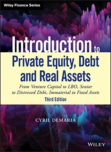 introduction to private equity debt and real assets 3rd edition cyril demaria 111953738x, 978-1119537380