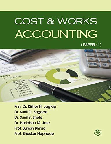 cost and works accounting 1st edition kishor prin. dr. jagtap, sunil zagade, sunil sheth 8184835795,