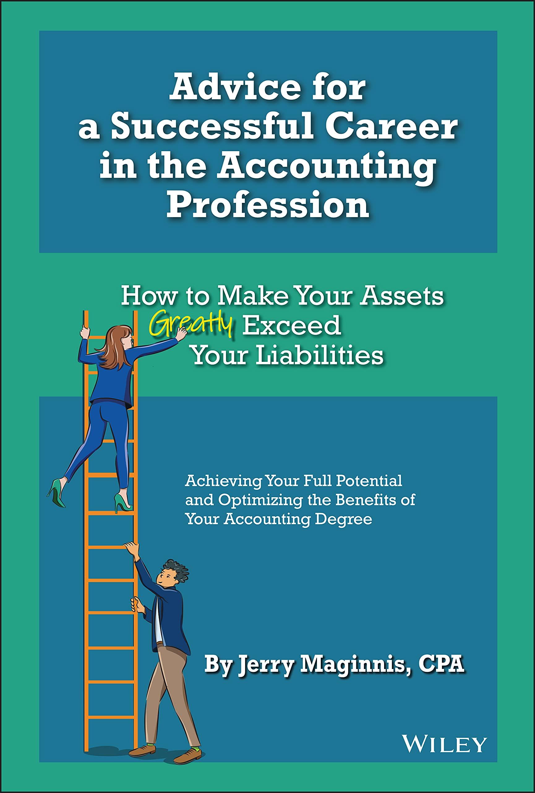 advice for a successful career in the accounting profession 1st edition jerry maginnis 1119855284,