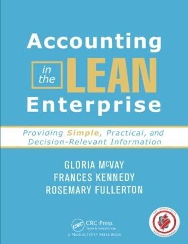 accounting in the lean enterprise 1st edition gloria mcvay, frances kennedy, rosemary fullerton 1420088580,