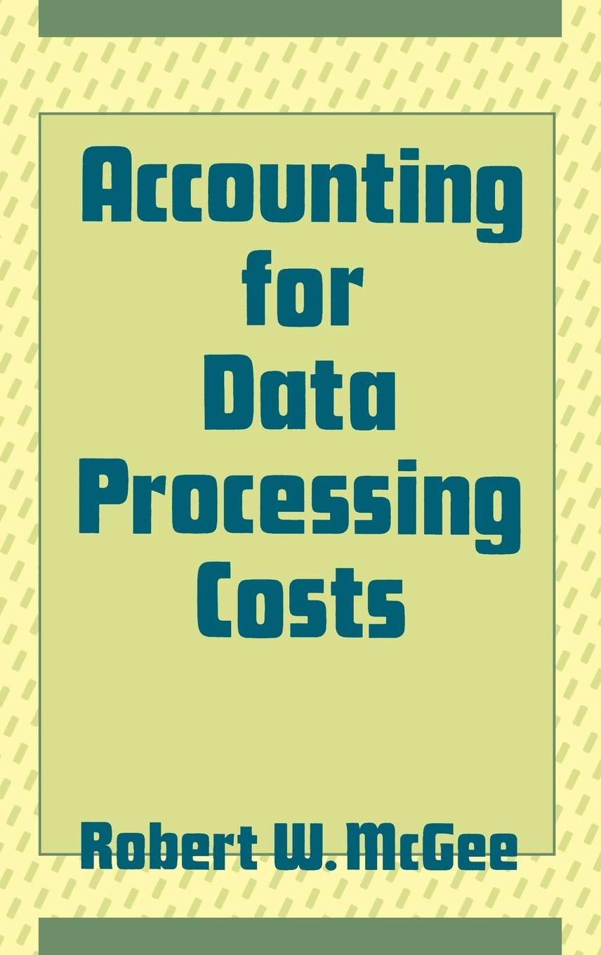 accounting for data processing costs 1st edition robert mcgee 0899302149, 978-0899302140