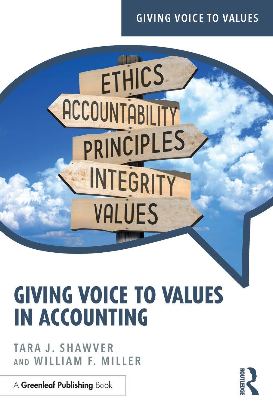 giving voice to values in accounting 1st edition tara j. shawver, william f. miller 0815364180, 978-0815364184