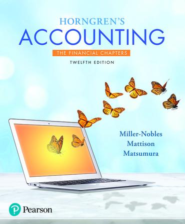 horngrens accounting the financial chapters 12th edition tracie miller-nobles, brenda mattison, ella mae