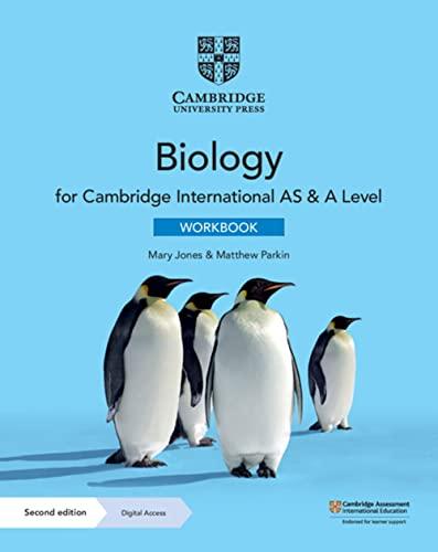 cambridge international as and a level biology workbook 2nd edition mary jones, matthew parkin 1108859429,
