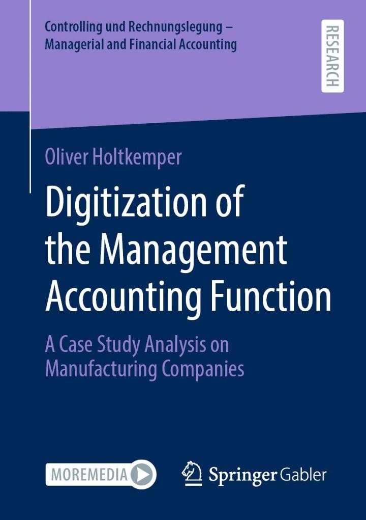 digitization of the management accounting function 1st edition oliver holtkemper 3658315083, 9783658315085