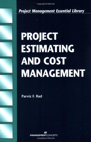 project estimating and cost management 1st edition parvis f. rad 1567261442, 978-1567261448