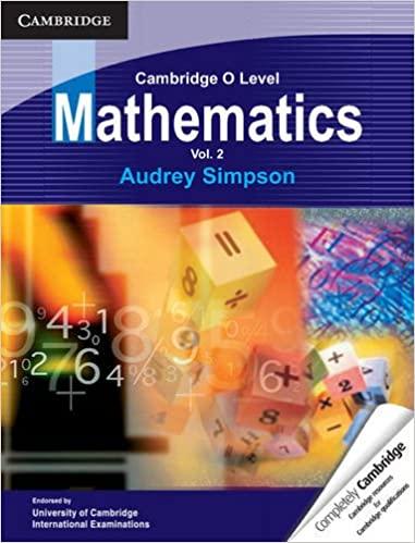 cambridge o level mathematics volume 2 1st edition audrey simpson 0521186056, 978-0521186056