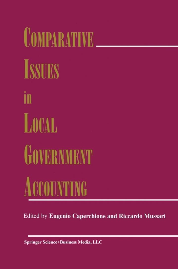 comparative issues in local government accounting 1st edition eugenio caperchione, riccardo mussari