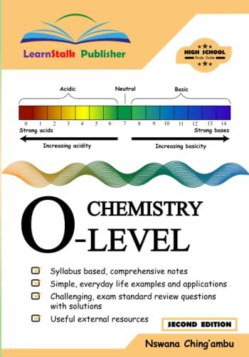 learnstalk chemistry o level 2nd edition nswana ching'ambu 979-8372780057
