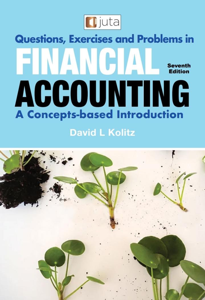 questions exercises and problems in financial accounting a concepts based introduction 7th edition david l.