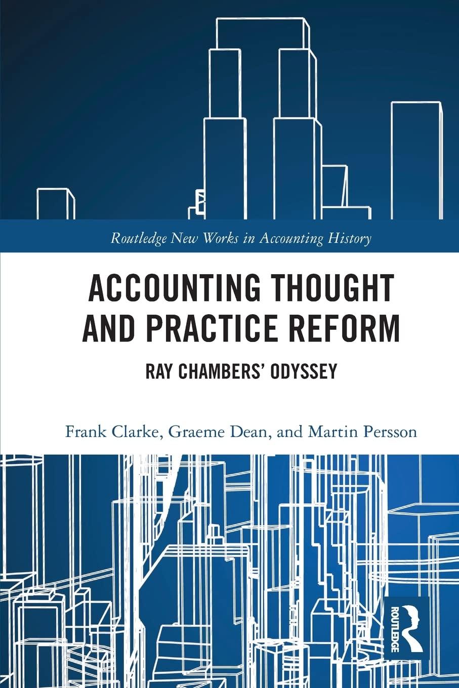 accounting thought and practice reform 1st edition frank clarke, graeme william dean, martin persson