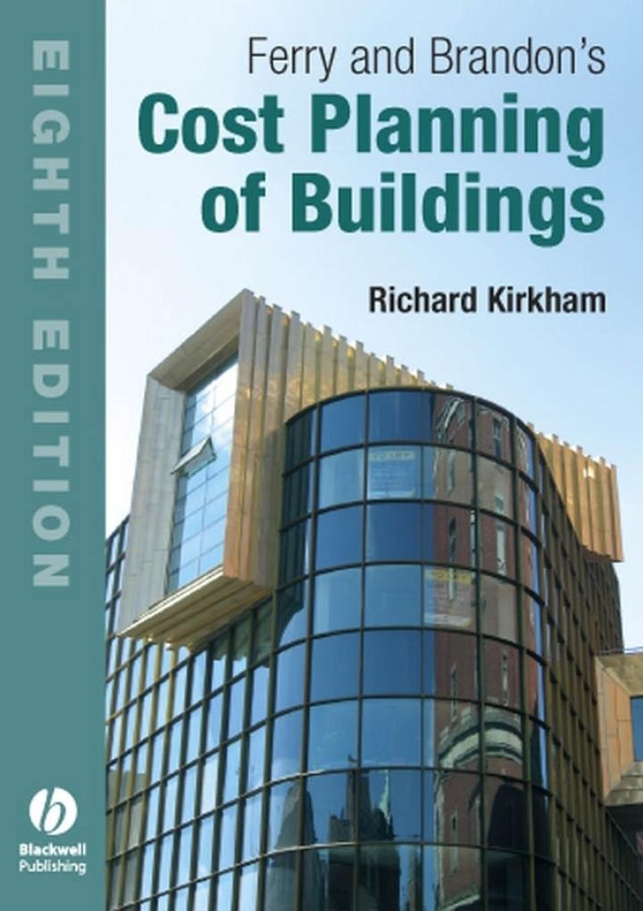 ferry and brandons cost planning of buildings 8th edition richard kirkham 1405130709, 9781405130707