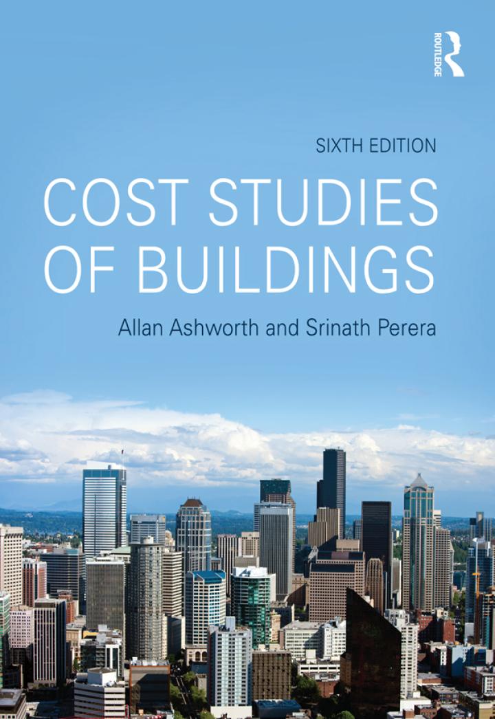 cost studies of buildings 6th edition allan ashworth, srinath perera 1138017353, 9781138017351